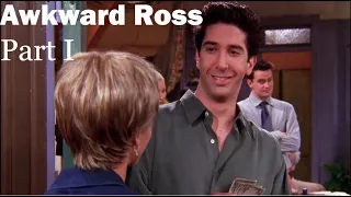 Friends - Awkward moments of Ross (season 1 to 10) - Part I
