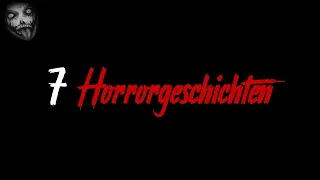 7 Horrorgeschichten die dich nicht mehr einschlafen lassen