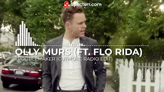 Olly Murs (ft. Flo Rida) - Troublemaker (Cutmore Radio Edit)