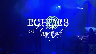 Echoes - part 2 (Pink Floyd Cover) - Echoes Of Pink Floyd