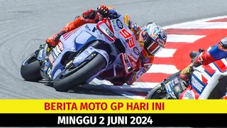 GEMPAR⚡Berita Moto GP Hari Minggu 2 Juni 2024 Spesial GP ITALIA🔴Marquez Bersaing Raih Juara Dunia