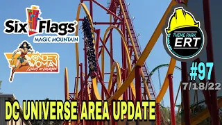 SIX FLAGS MAGIC MOUNTAIN WONDER WOMAN CONSTRUCTION UPDATE #97 7/18/22 [DC UNIVERSE COMING TOGETHER]