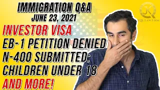 Live Immigration Q&A With Attorney John Khosravi June 23, 2021