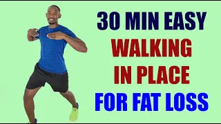 30 Minute EASY WALKING IN PLACE WORKOUT FOR FAST FAT LOSS