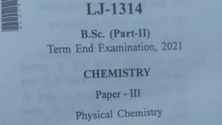 बीएससी द्वितीय वर्ष physical chemistry paper 3 BSc 2 year physical chemistry 2021 old question paper