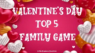 Valentine's Day Top 5 Family Game | 4K