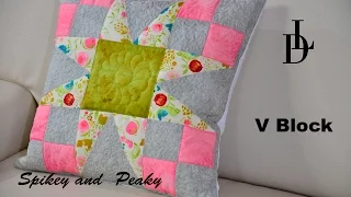 Patchwork Spikey and Peaky - V Block