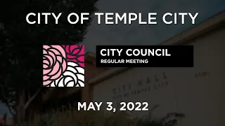 Temple City City Council May 3, 2022