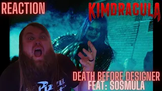 Kim Dracula - Death Before Designer ft. SosMula (REACTION/REVIEW)