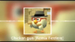 Chicken Gun Remix Fiestero (Saturado)💀🔥🔥