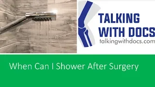 When Can I Shower After Surgery