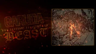 Garuda - BEA$T (Official Stream) 2020 WWU Exclusive