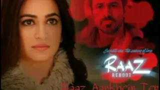 Raaz Aankhein Teri --Raaz Reboot --sung by MH bhati