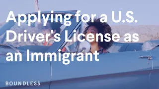 Applying for a U.S. Driver's License as an Immigrant