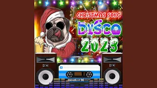 Disco Christmas Songs Dance Mix (Christmas Songs Medley)