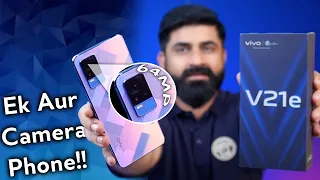 Vivo V21e Unboxing & Review 🔥 - 44MP Selfie , 64Mp Camera & More | Price 45999/- PKR