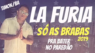 LA FURIA SÓ AS BRABAS DO PAREDÃO • RELÍQUIA CARNAVAL 2019