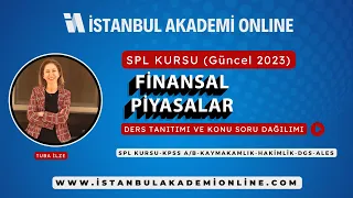 FİNANSAL PİYASALAR KONU ANLATIM (2023)- GİRİŞ VE PİYASA TANIMI,PİYASA TÜRLERİ- TUBA İLZE