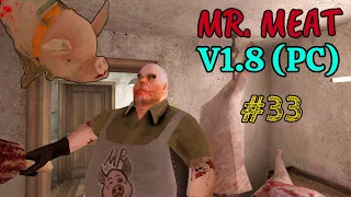 Mr. Meat V1.8 (PC) Full Gameplay | #33
