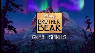 Brother Bear - Great Spirits Phil Collins