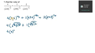 7. find the value of 4/216^( -2/3) +1/256^(-3/4)