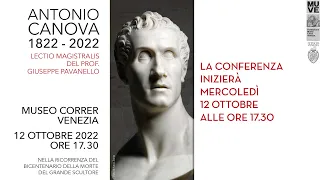 ANTONIO CANOVA 1822-2022 - Lectio magistralis