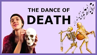 "Danse Macabre": the medieval obsession with Death