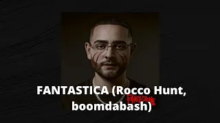 FANTASTICA (Rocco Hunt, Boomdabash) Rivoluzione Testo