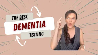 How Do People Get Tested For Dementia?