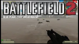 Battlefield 2 Blue Pearl 2F4Y Sweat House | 4K