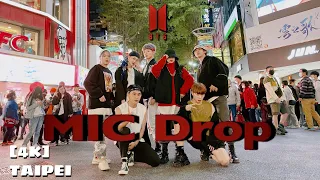 [KPOP IN PUBLIC CHALLENGE]BTS (방탄소년단) 'MIC Drop' 커버댄스Dance Cover By 4Minia Taiwan(dance break ver.)