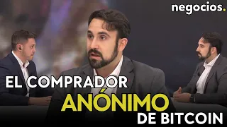 "Hay un comprador anónimo que invierte 100 bitcoin al día. Se rumorea que puede ser un estado"