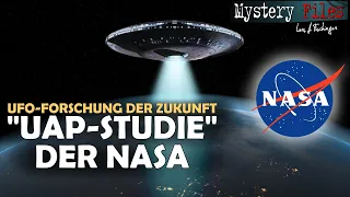 UAP-Forschung der Zukunft und der "Final Report" der NASA - DAS steht drin