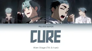 Cure - Till & Ivan [HAN/ROM/ENG] | Alien Stage