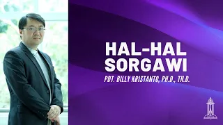 Pdt. Billy Kristanto - Hal-hal Sorgawi (Yohanes 3:13-21) - GRII KG