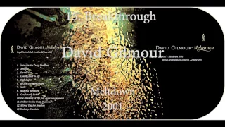 David Gilmour - Breakthrough - Meltdown Concert 2001