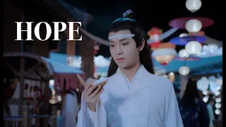 WANGXIAN & LAN SIZHUI  | HOPE | The Untamed (陈情令) |
