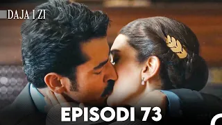 Daja i zi Episodi 73 (FULL HD)