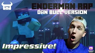 Dan Bull: Enderman Rap Reaction