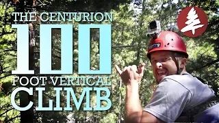 The Centurion, Alpine's 100' Vertical Tree Climb!