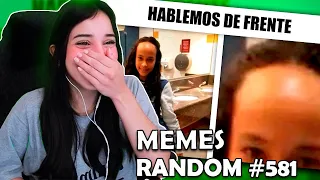 mejor hablemos de frente | Reaccionando a Memes Random 581