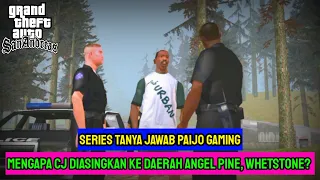 Mengapa Carl Johnson Di Pindahkan Ke Angel Pine? - GTA SA Paijo Gaming