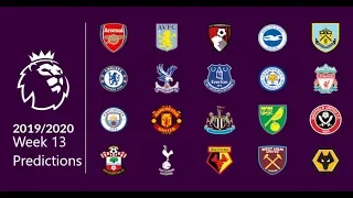 My 2019/2020 Week 13 Premier League Predictions