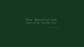 The Revolution -  Superchumbo feat. Victoria Wilson-James (Volta Vocal Mix) (HD)