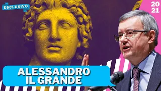 Alessandro il Grande - Alessandro Barbero [Esclusivo] (2021)