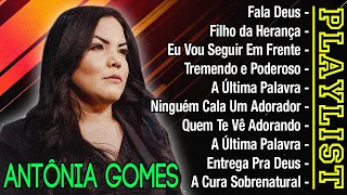 Antônia Gomes - As 10 Melhores e Mais Tocadas Hinos Evangélicos 2024 - Gospel Playlist 2024 #deus