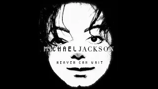 Michael Jackson   Heaven Can Wait Alternate Mix Audio Quality CD