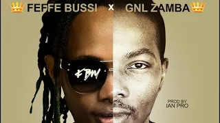 KOYI KOYI - FEFFE BUSSI x GNL ZAMBA   (LYRICS). (Don’t reupload)