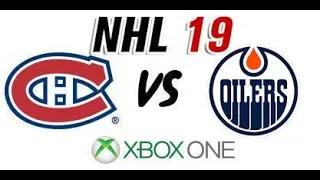 NHL 19 - Montreal Canadiens vs. Edmonton Oilers - Xbox One