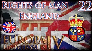 Let's Play Europa Universalis IV Rights of Man - England Part 22